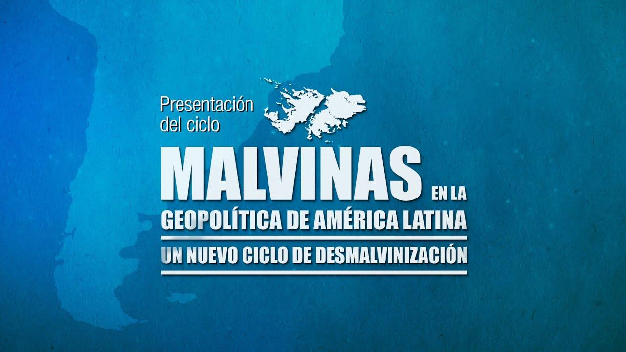Malvinas en la geopolítica de América Latina. Un nuevo ciclo de desmalvinización
