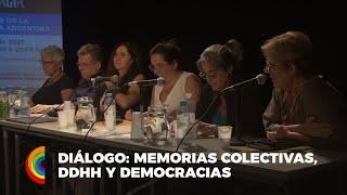 Dialogo Memorias Colectivas, Derechos Humanos y Democracias