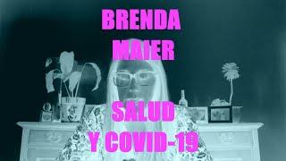 Brenda Maier - Salud y Covid-19