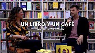 Un Libro y un Café - Nicolás Hochman