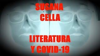 Susana Cella - Literatura y Covid-19