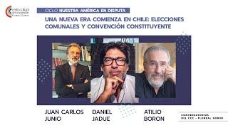 Una nueva era comienza en Chile. Daniel Jadue, Juan Carlos Junio y Atilio Borón