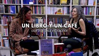 Un Libro y un Café - Virginia Feinmann